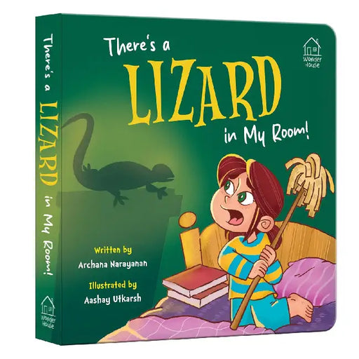 Theres A Lizard In My Room by Archana Narayana