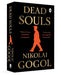 Dead Souls by Nikolai Gogol