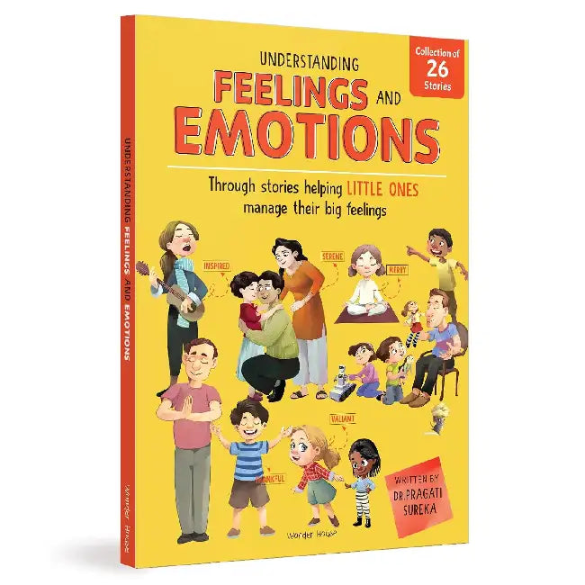 Understanding Feelings  Emotions by Pragati Jalan Sureka