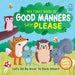 My First Book of Good Manners - Say! Please by Wonder House Books