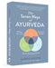 Seven Ways Of Ayurvedathe by Sarah Kucera