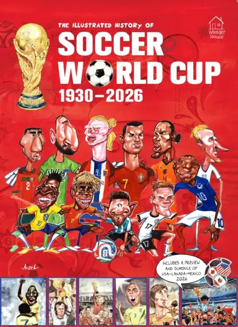 The Illustrated History of Soccer World Cup 1930 - 2026 Englishâ by Aczel