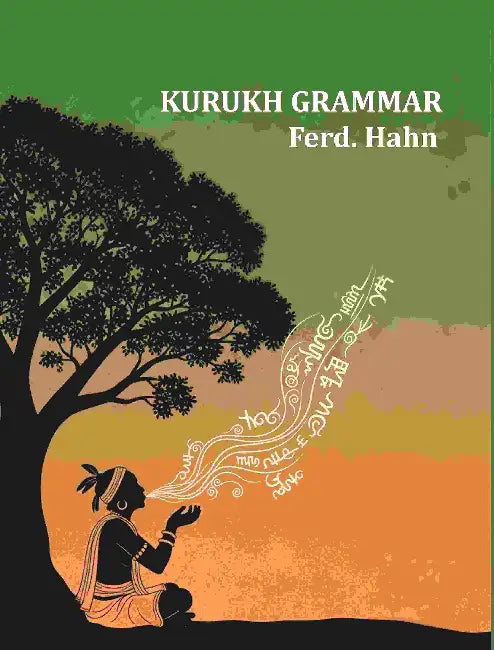 Kurukh Grammar by Ferd. Hahn