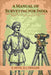 A Manual Of Surveying For India Detailing The Mode Of Operations On The Revenue Surveys In Bengal And The Northwestern Provinces by R. Smyth