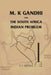 M. K Gandhi and The South Africa: Indian Problem by P. J. Metha