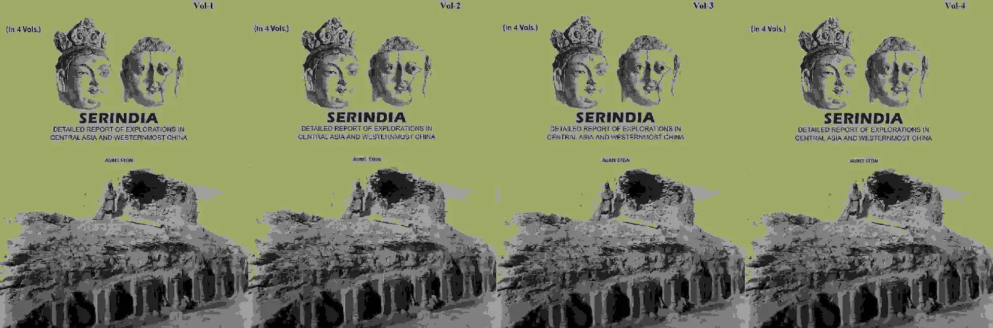 Serindia: Detailed Report of Explorations In Central Asia and Westernmost China by Aurel Stein