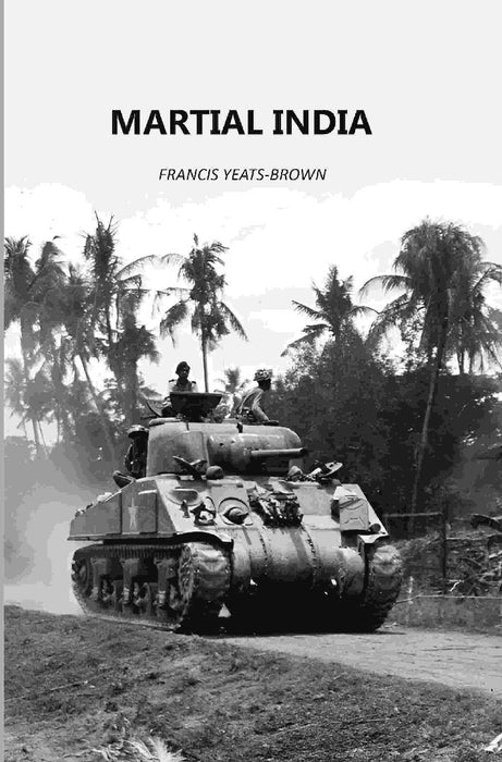 Martial India by Francis Yeats-Brown