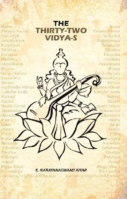 The Thirty-Two Vidya-S by K. Narayanaswami Aiyar