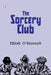 The Sorcery Club by Elliott O'Donnell
