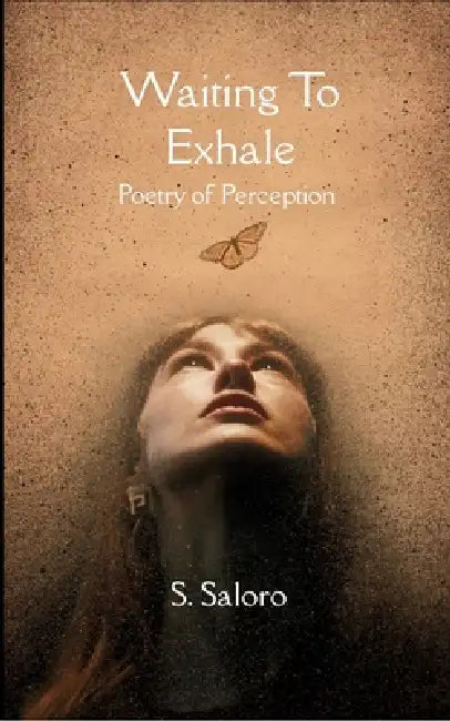 Waiting to Exhale by S. Saloro