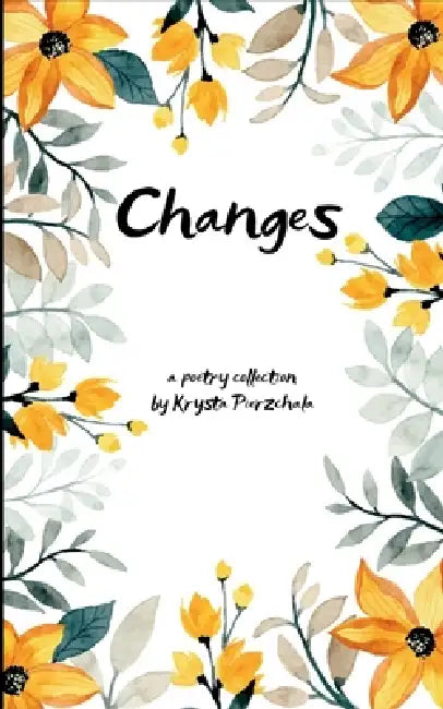 Changes by Krysta Pierzchala