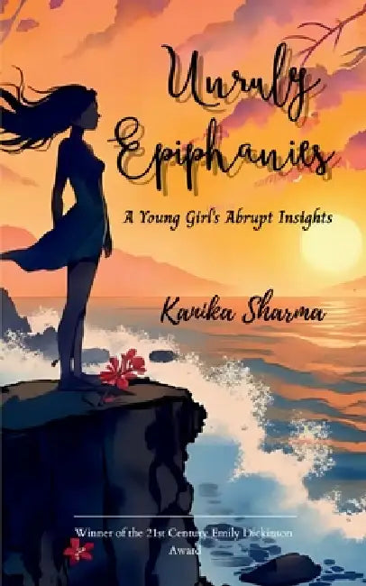 Unruly Epiphanies by Kanika Sharma