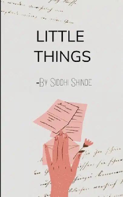 Little things by Siddhi Shinde