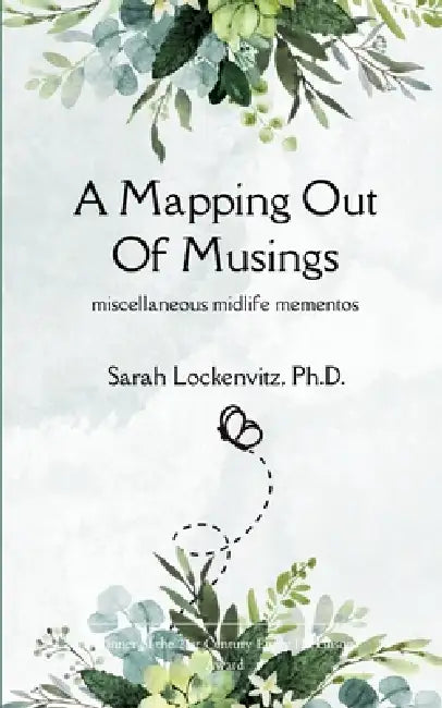 A Mapping Out of Musings by Sarah Lockenvitz