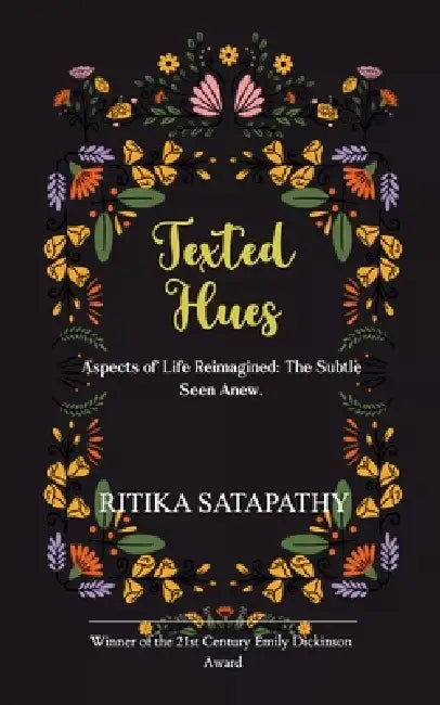 Texted Hues by Ritika Satapathy
