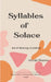 Syllables of Solace by Vrinda Sharma