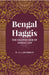 Bengal Haggis: The Lighter Side of Indian Life by W. A. J. Archbold