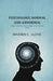 Psychology, Normal and Abnormal: A Study of The Processes of Nature From The Inner Aspect by Warren E. Lloyd