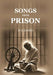 Songs From Prison by M. K. Gandhi