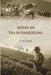 Notes on Tea In Darjeeling {In Undetermined} by Anonymous