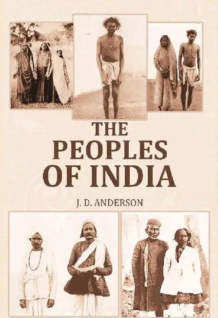 The Peoples of India by J. D. Anderson