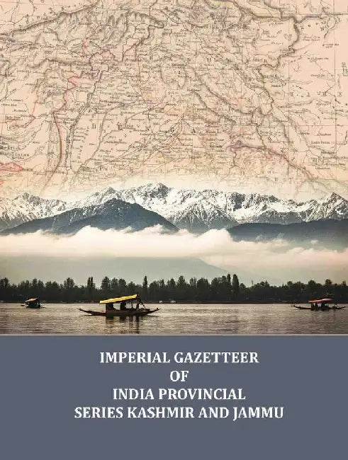 Imperial Gazetteer of India Provincial Series Kashmir and Jammu by Anonymous