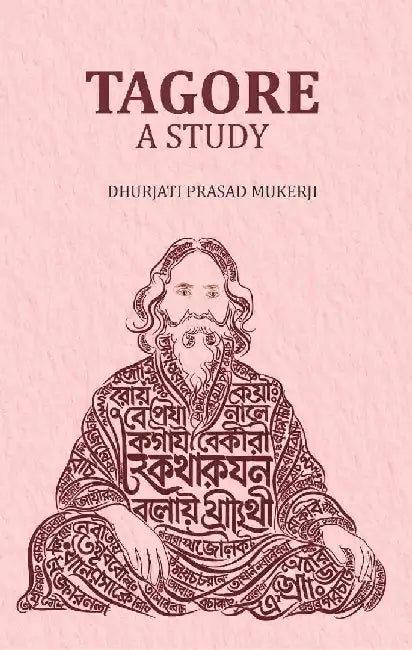 Tagore -A Study by Dhurjati Prasad Mukerji