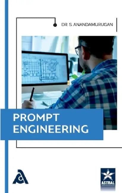 Prompt Engineering by S Anandamurugan
