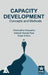 Capacity Development: Concepts and Methods by Chakradhar Satapathy