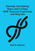 Knotting And Splicing Ropes And Cordage: With Numerous Engravings And Diagrams by Paul N. Hasluck