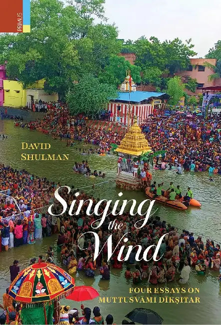 Singing the Wind  by David Shulman