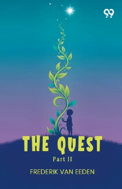 The Quest Part II by Frederik Van Eeden