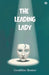 The Leading Lady by Geraldine Bonner