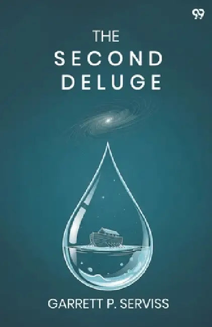 The Second Deluge by Garrett Putman Serviss
