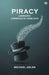 "Piracy" A Romantic Chronicle Of These Days by Michael Arlen