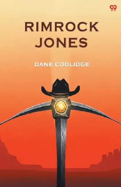 Rimrock Jones by Dane Coolidge