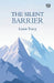 The Silent Barrier by Louis Tracy