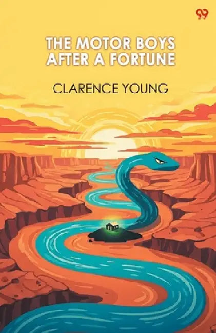 The Motor Boys After A Fortune by Clarence Young
