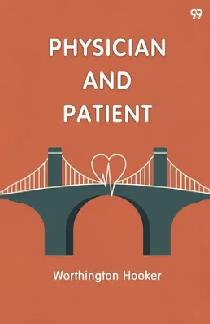 Physician And Patient by Worthington Hooker