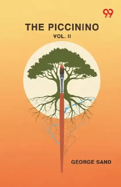 The Piccinino Vol. II by George Sand