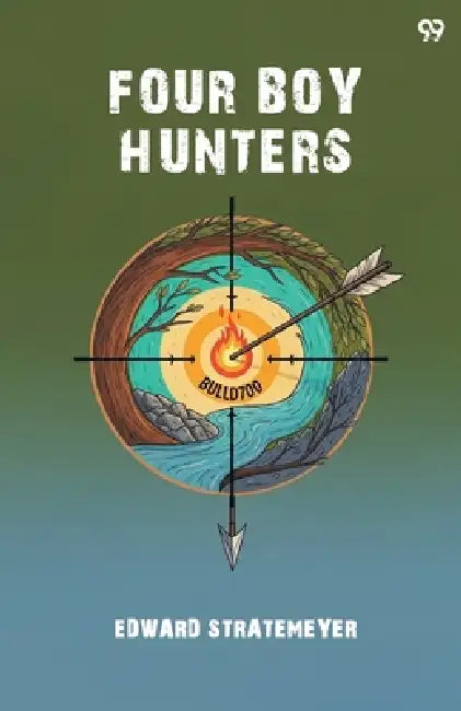 Four Boy Hunters by Edward Stratemeyer