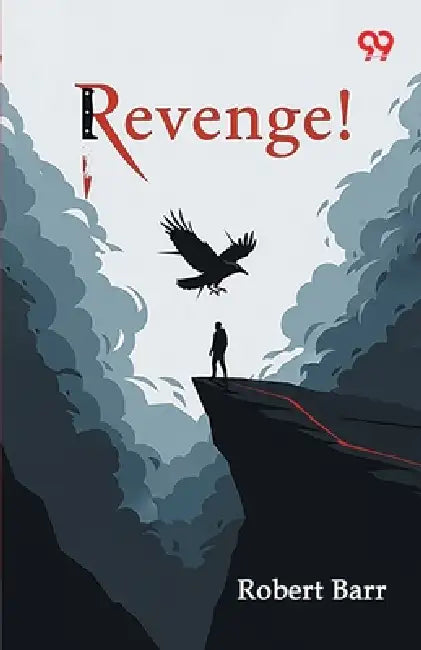 Revenge! by Robert Barr