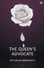 The Queen'S Advocate by Arthur W. Marchmont