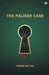The Paliser Case by Edgar Saltus