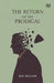 The Return Of The Prodigal by May Sinclair