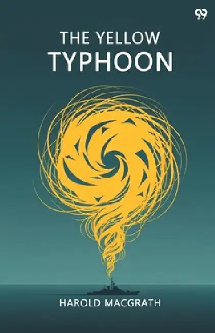 The Yellow Typhoon by Harold Macgrath
