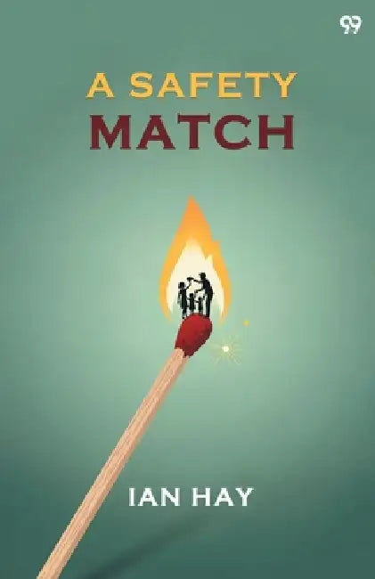 A Safety Match by Ian Hay