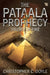 Sword Of Fire: The Pataala Prophecy by Christopher C. Doyle