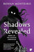Shadows Revealed: Book 2 of Celestial Chronicles by Rohan Monteiro