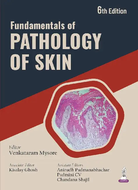Fundamentals Of Pathology Of Skin by Venkataram Mysore